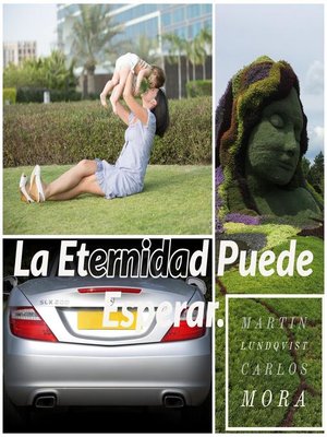 cover image of La Eternidad Puede Esperar.